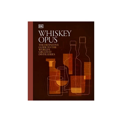 Whiskey Opus - by DK (Hardcover)