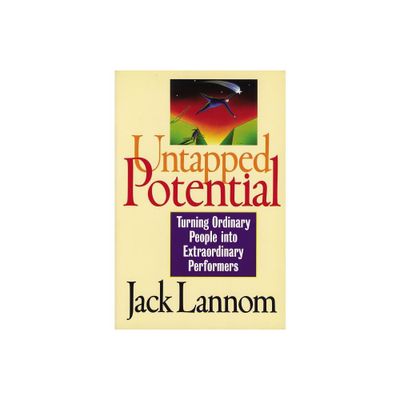 Untapped Potential - by Jack Lannom (Paperback)