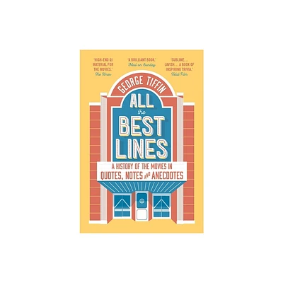 All the Best Lines - by George Tiffin (Paperback)