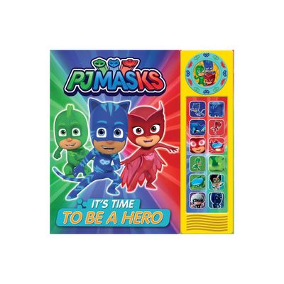 PJ Masks - Its Time To Be A Hero Custom Frame Sound Board Book - by Phoenix (Hardcover)