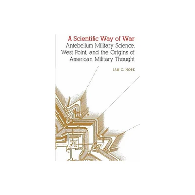 A Scientific Way of War - (Studies in War, Society