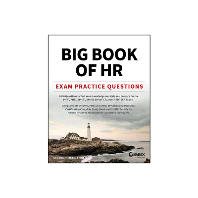 Big Book of HR Exam Practice Questions - by Sandra M Reed (Paperback)