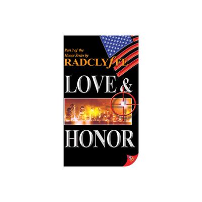 Love & Honor - by Radclyffe (Paperback)