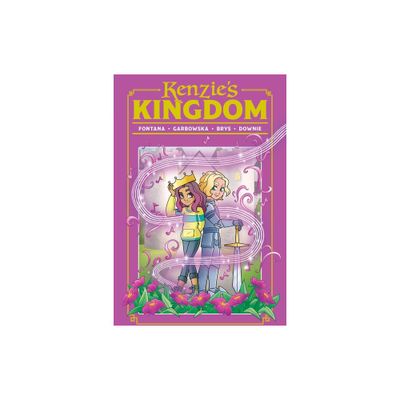 Kenzies Kingdom - by Shea Fontana (Paperback)