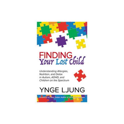 Finding Your Lost Child - by Ynge Ljung (Paperback)