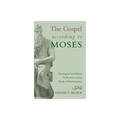 The Gospel According to Moses