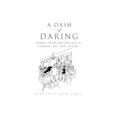 A Dash of Daring - by Penelope Rowlands (Paperback)