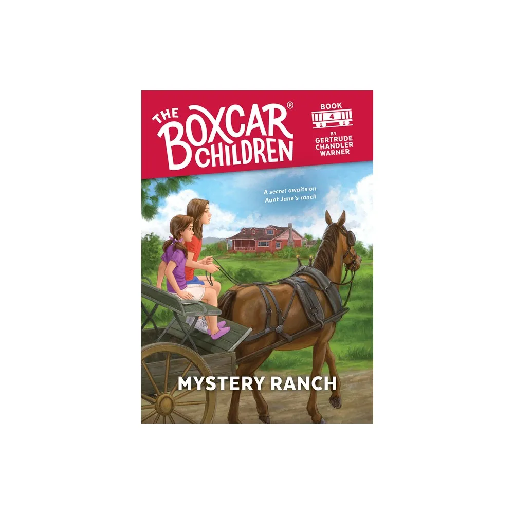 Mystery Ranch - (Boxcar Children Mysteries) by Gertrude Chandler Warner (Paperback)