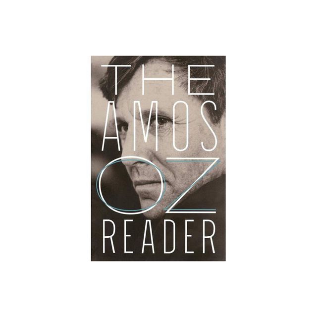 The Amos Oz Reader - (Paperback)