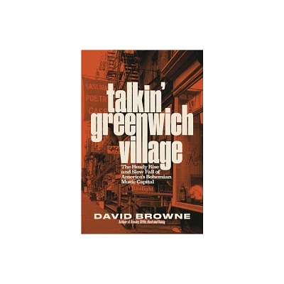 Talkin Greenwich Village - by David Browne (Hardcover)