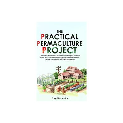 The Practical Permaculture Project