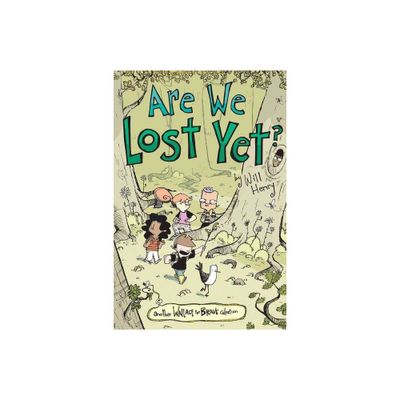 Are We Lost Yet? - (Wallace the Brave) by Will Henry (Paperback)