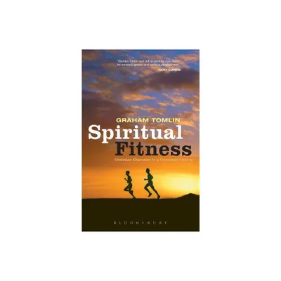 Spiritual Fitness - Annotated by Graham Tomlin (Paperback)