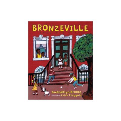 Bronzeville Boys and Girls - by Gwendolyn Brooks (Hardcover)