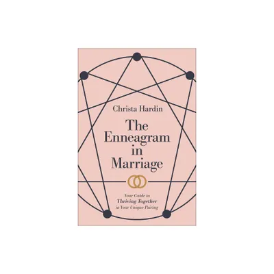 Enneagram in Marriage - by Christa Hardin (Hardcover)