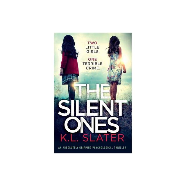 The Silent Ones - by K L Slater (Paperback)