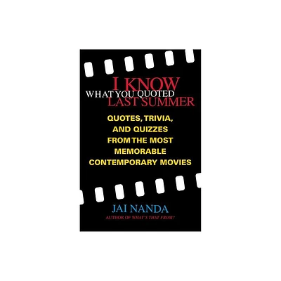 I Know What You Quoted Last Summer - by Jai Nanda (Paperback)