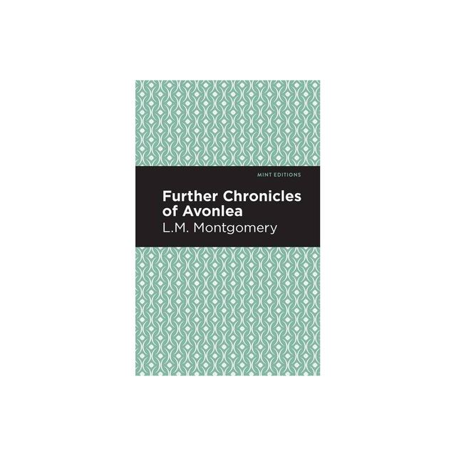 Further Chronicles of Avonlea