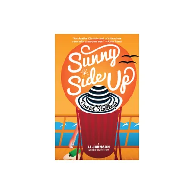 Sunny Side Up - (Li Johnson Murder Mysteries) by Daniel Stallings (Paperback)