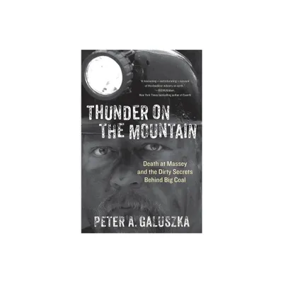 Thunder on the Mountain - by Peter A Galuszka (Hardcover)