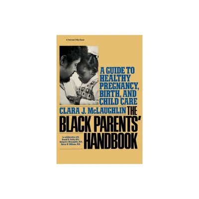 Black Parents Handbook - by Clara J McLaughlin (Paperback)