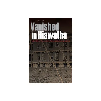 Vanished in Hiawatha