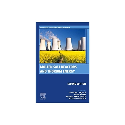 Molten Salt Reactors and Thorium Energy - (Woodhead Publishing Energy) 2nd Edition (Paperback)