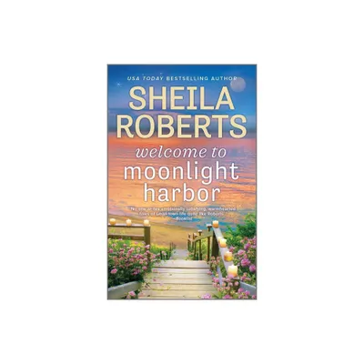 Welcome To Moonlight Harbor Or - By Roberts Sheila ( Paperback )