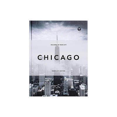 Trope Chicago - (Trope City Editions) by Sam Landers & Tom Maday (Hardcover)