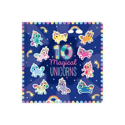 10 Magical Unicorns - by Cara Jenkins (Board Book)