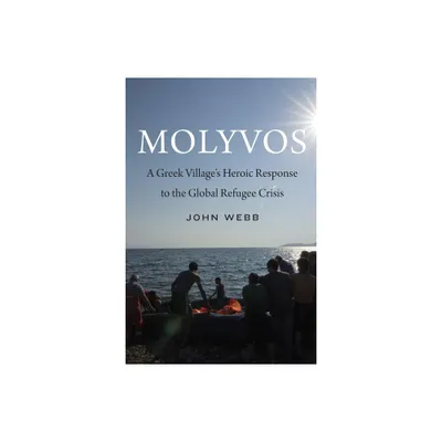 Molyvos - by John Webb (Hardcover)