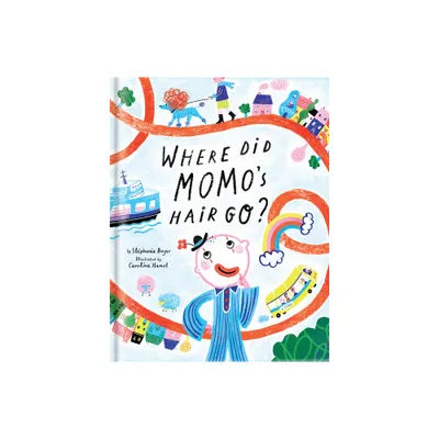 Where Did Momos Hair Go? - (Hardcover)