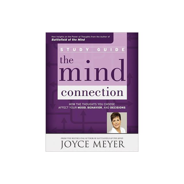 The Mind Connection Study Guide - by Joyce Meyer (Paperback)