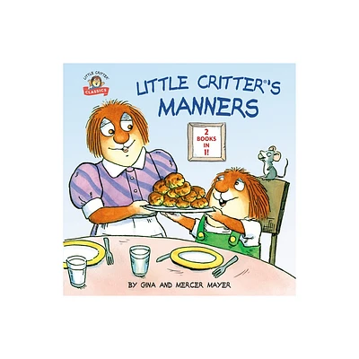 Little Critters Manners - by Mercer Mayer (Paperback)