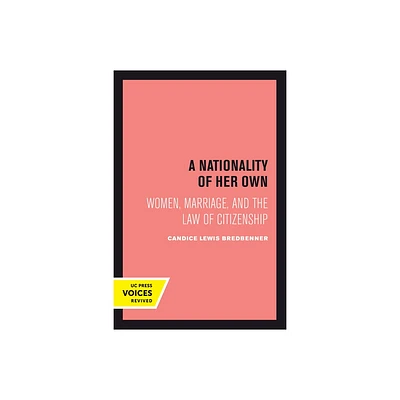 A Nationality of Her Own - by Candice Lewis Bredbenner (Paperback)