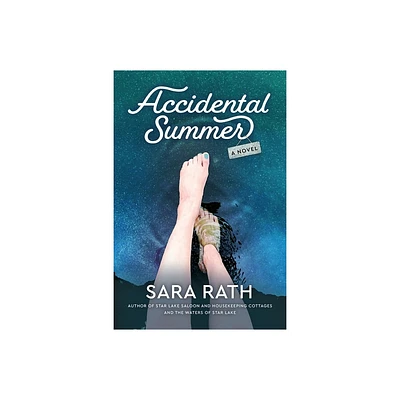 Accidental Summer - (Star Lake) by Sara Rath (Paperback)