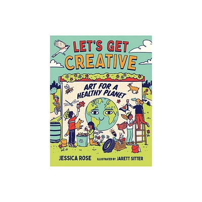 Lets Get Creative - (Orca Think) by Jessica Rose (Hardcover)