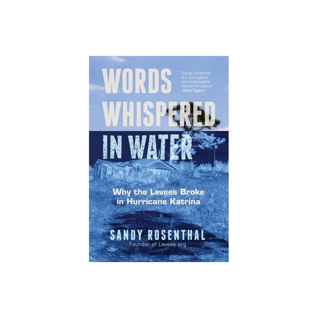 Words Whispered in Water - by Sandy Rosenthal (Paperback)