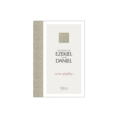 The Books of Ezekiel and Daniel - (Passion Translation) by Brian Simmons (Paperback)