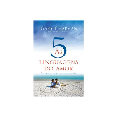 As 5 linguagens do amor - 3a edio - 3rd Edition by Gary Chapman (Hardcover)