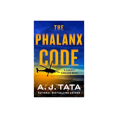 The Phalanx Code - (Garrett Sinclair) by A J Tata (Hardcover)