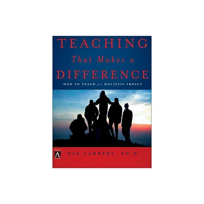 Teaching That Makes a Difference - (Ys Academic) by Dan Lambert (Paperback)