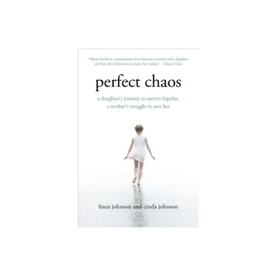 Perfect Chaos - by Linea Johnson (Paperback)