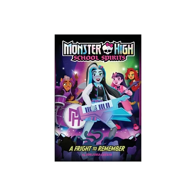 A Fright to Remember (Monster High School Spirits #1) - by Mattel & Adrianna Cuevas (Paperback)