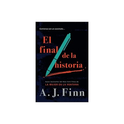 El Final de la Historia / End of Story - by A J Finn (Paperback)