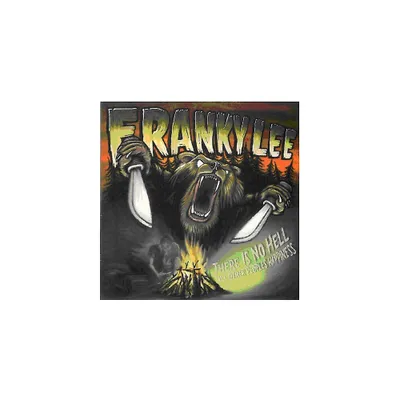 Franky Lee - There Is No Hell Like Other Peoples Happiness (CD)