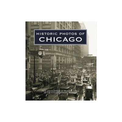 Historic Photos of Chicago - (Hardcover)