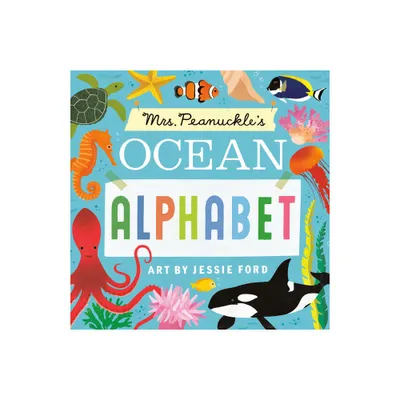 Mrs. Peanuckles Ocean Alphabet - (Mrs. Peanuckles Alphabet) by Mrs Peanuckle (Board Book)