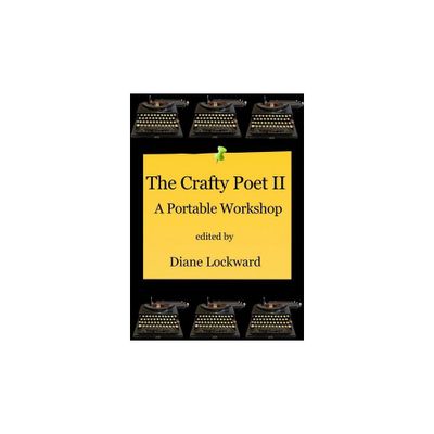 The Crafty Poet II - by Diane Lockward (Paperback)