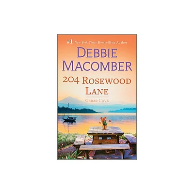 204 Rosewood Lane - (Cedar Cove) by Debbie Macomber (Paperback)